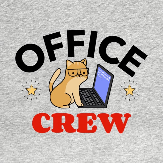 Office Crew by Mountain Morning Graphics